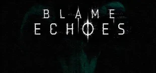 Blame Echoes