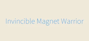 Invincible Magnet Warrior