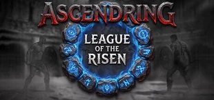 Ascendring: League of the Risen