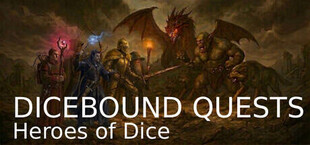 Dicebound Quests: Heroes of Dice