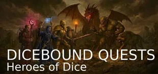 Dicebound Quests: Heroes of Dice