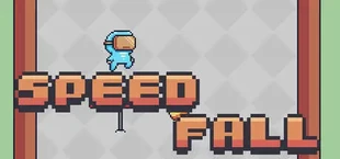 Speed Fall