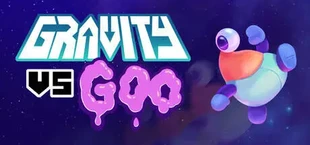Gravity Vs Goo