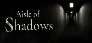 Aisle of Shadows