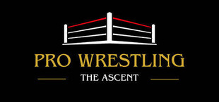 Pro Wrestling: The Ascent
