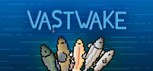 VASTWAKE