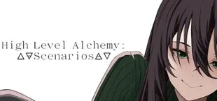 High Level Alchemy: Scenarios