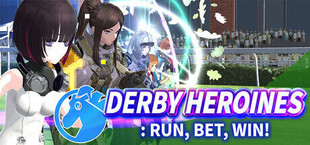 Derby Heroines: Run, Bet, Win!