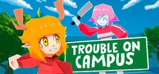 Trouble on Campus