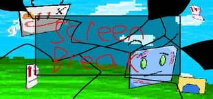 Screenbreak