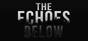 The Echoes Below
