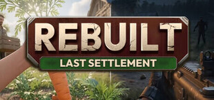 Rebuilt: Last Settlement
