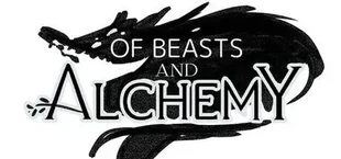 Of Beasts And Alchemy