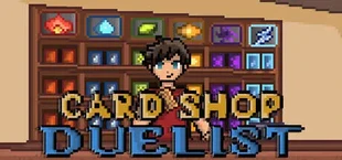 Card Shop Duelist