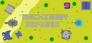 Machinery Defense