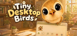 Tiny Desktop Birds