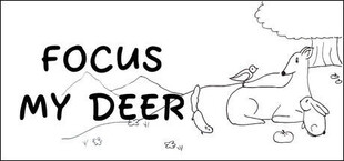 Focus My Deer