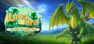 Lunadra: Luna Awakens the Legendary Dragon