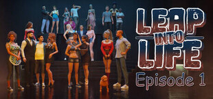 Leap Into Life Episode 1