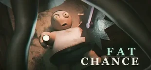 Fat Chance