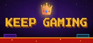 KEEP GAMING