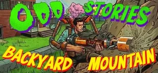 Odd Stories: Backyard Mountain