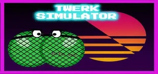 Twerk Simulator