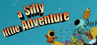 A Silly little Adventure
