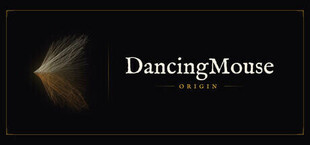 DancingMouse: Origin