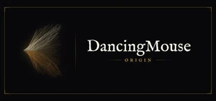 DancingMouse: Origin