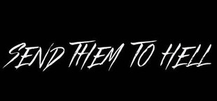 Send Them to Hell