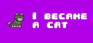 I Became a Cat