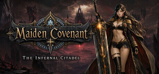 Maiden Covenant: The Infernal Citadel