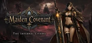Maiden Covenant: The Infernal Citadel