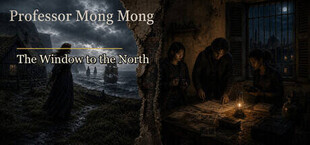 Professor Mong Mong: The Window to the North