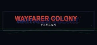 Wayfarer Colony: Veylan