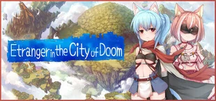 Etranger In the City of Doom