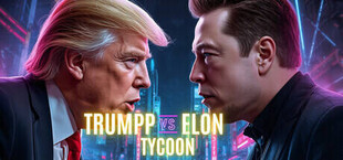TRUMPP VS ELON TYCOON