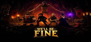 We'll Be Fine