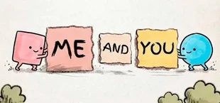 Me and You