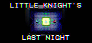 Little Knight's Last Night