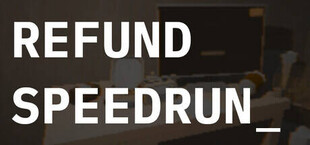 Refund Speedrun