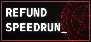 Refund Speedrun