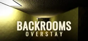 Backrooms: Overstay