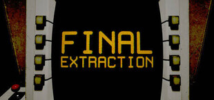 Final Extraction