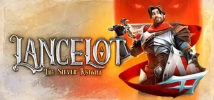 LANCELOT: The Silver Knight