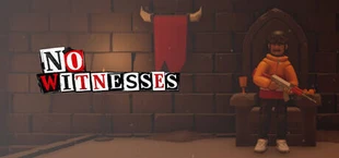 No Witnesses