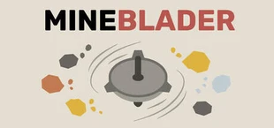 Mineblader - Крути. Добывай. Улучшай.