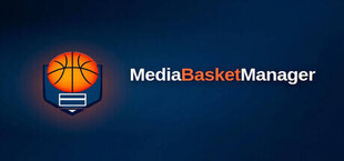 Media Basket Manager