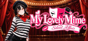 My Lovely Mime: Silent Affair
